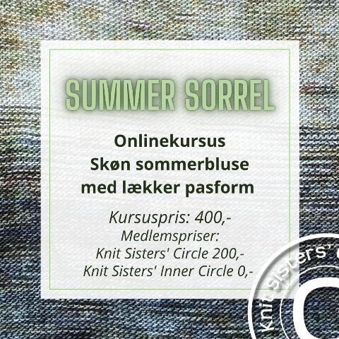 Onlinekursus i Summer Sorrel – strik en flatterende sommertee med personlig vejledning. Kursuspris fra 0 kr. for medlemmer af Knit Sisters’ Inner Circle.