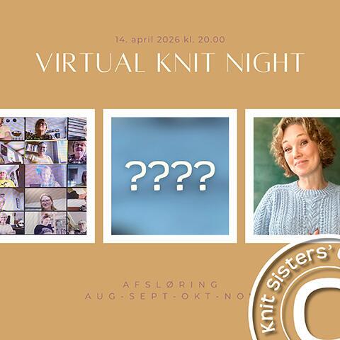 Virtual Knit Night den 14. april 2026: Afsløring af efterårets strikkekurser i Knit Sisters’ Classroom. Få overblik over online strikkekurser fra august til november og bliv inspireret til din næste strikkesæson.